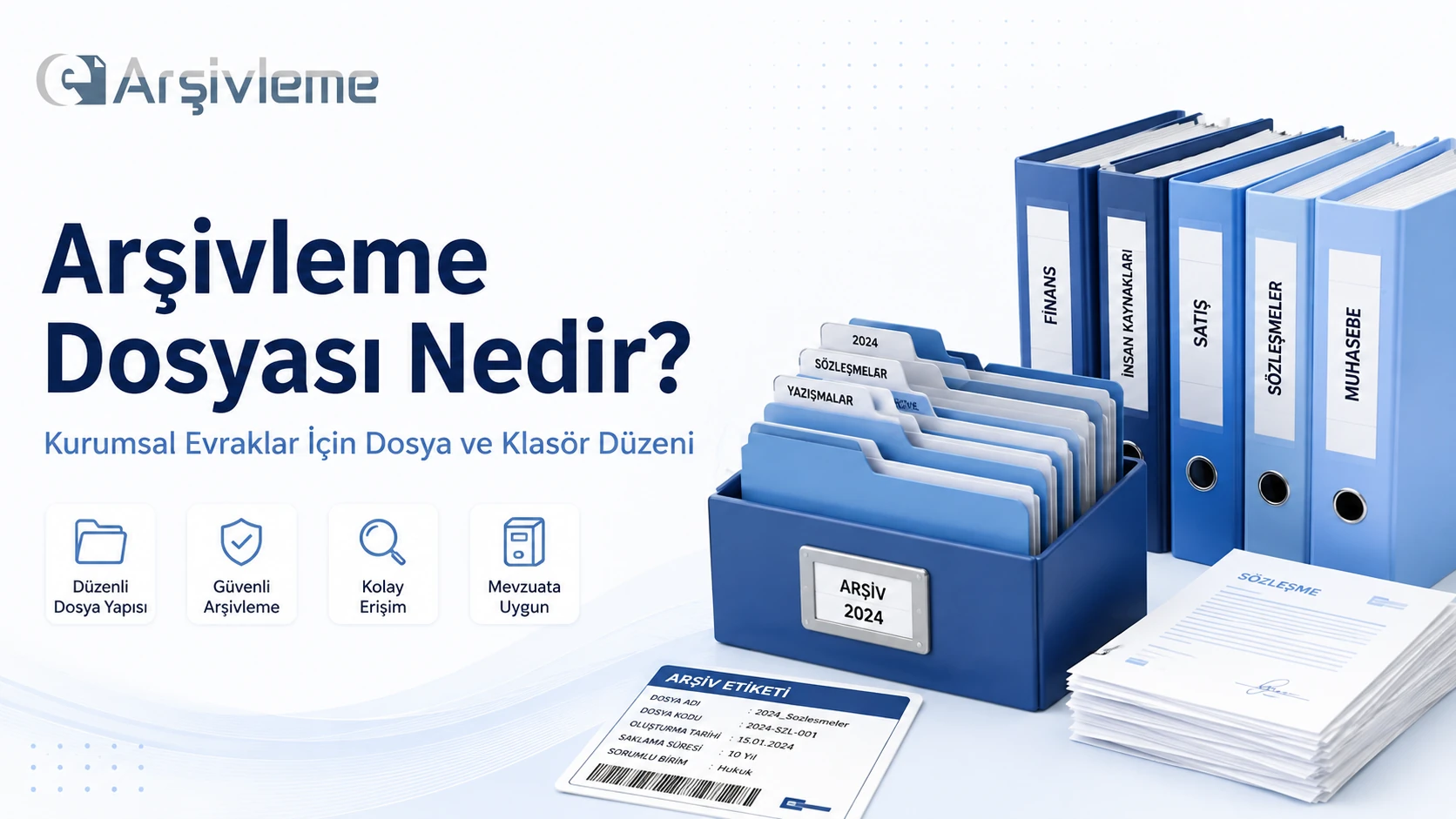 Kurumsal Arşiv Dosyası Nasıl Tasarlanır Dosya Bütünlüğü, Etiket ve Klasör Standardı görseli